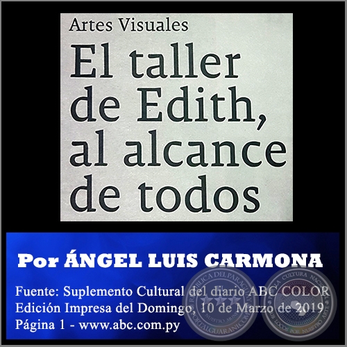 EL TALLER DE EDITH, AL ALCANCE DE TODOS - Por NGEL LUIS CARMONA - Domingo, 10 de Marzo de 2019